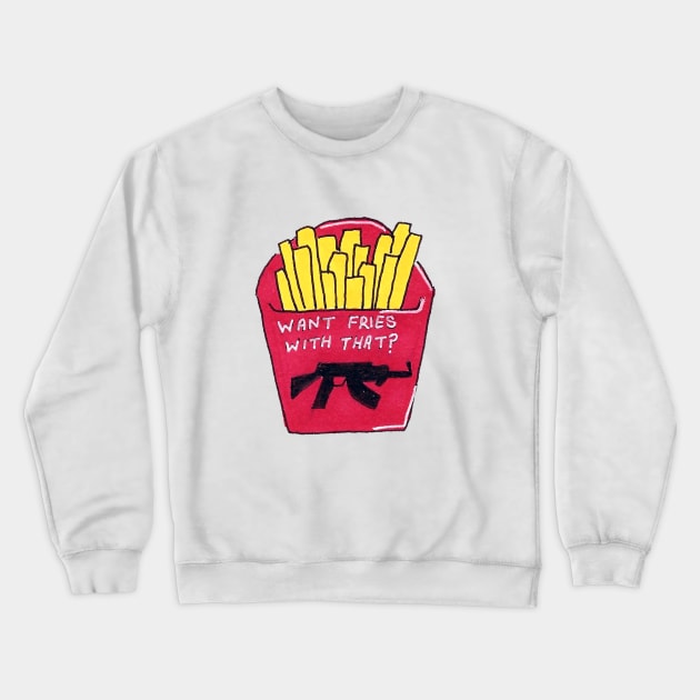 Want Fries With That? Crewneck Sweatshirt by Blue Afro